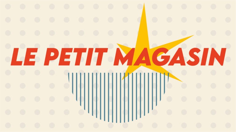 Read more about the article Le Petit Magasin
