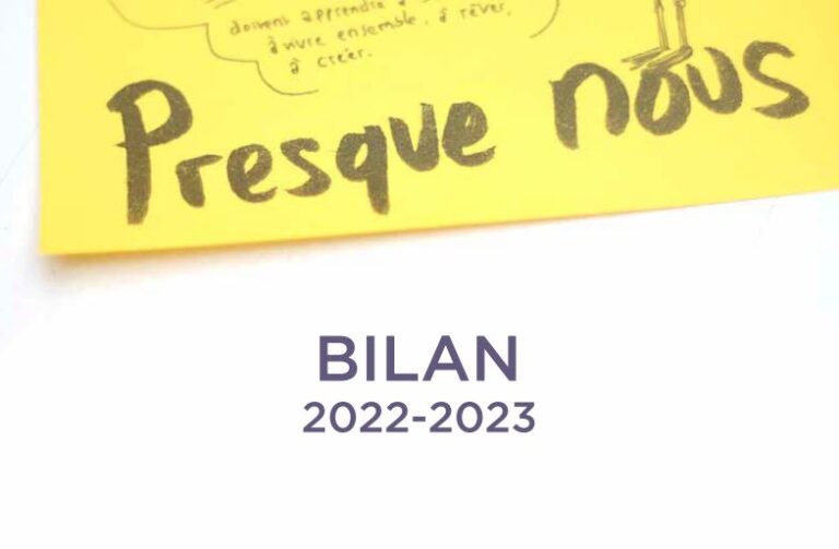 Read more about the article PRESQUE NOUS | bilan 2022-2023